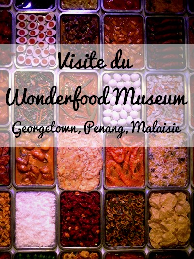 Wonderfood Museum, Georgetown, Penang, Malaisie
