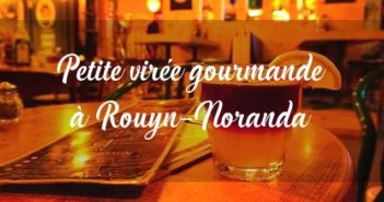 manger à Rouyn-Noranda