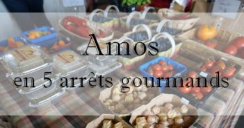 Amos en 5 arrêts gourmands