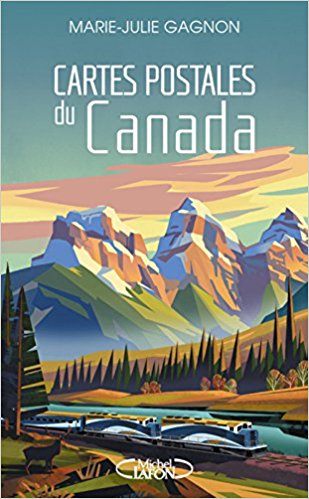 Cartes postales du Canada, Marie-Julie Gagnon