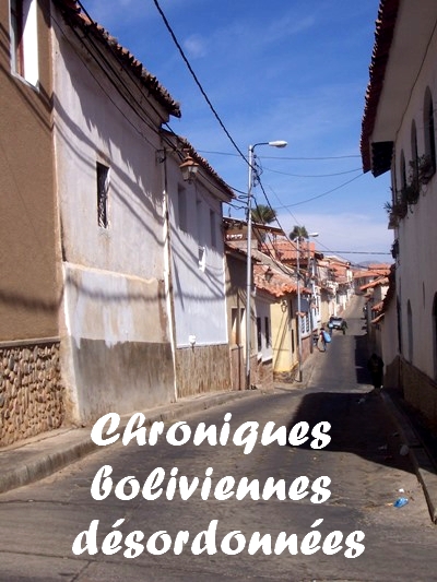 Chroniques boliviennes