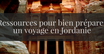 Préparer un voyage en Jordanie