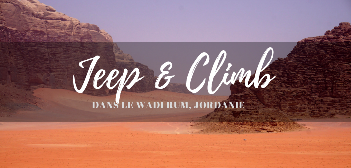 Jeep and Climb dans le Wadi Rum